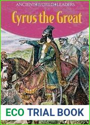 Ancient World Leaders - Cyrus the Great
