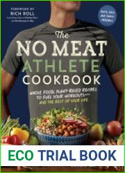 The No Meat Athlete Cookbook