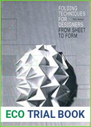 Folding Techniques for Designers From Sheet to Form