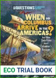 When Did Columbus Arrive in the Americas? And Other Questions about Columbus|s Voyages