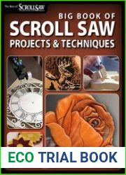 Big Book Of Scroll Saw Projects and Techniques