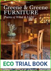 Greene & Greene Furniture Poems of Wood & Light