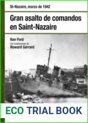 Gran Asalto de Comandos en Saint-Nazaire (Osprey Segunda Guerra Mundial №11)