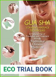 Gua Sha Scraping Massage Techniques