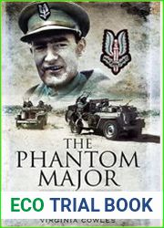 The Phantom Major The Story of David Stirling and the SAS Regiment