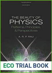 The Beauty of Physics Patterns, Principles, and Perspectives