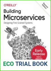 Building Microservices, 2nd Edition (Early Release)