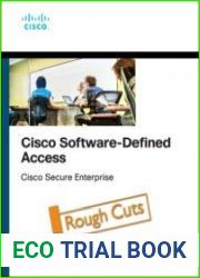 Cisco Software-Defined Access (Rough Cut)