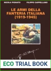 Le Armi Della Fanteria Italiana (1919-1945)