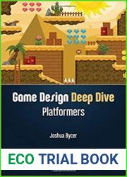 Game Design Deep Dive Platformers