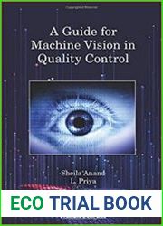 A Guide for Machine Vision in Quality Control