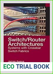 Switch/Router Architectures Systems with Crossbar Switch Fabrics