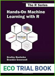 Hands-On Machine Learning with R (Chapman & Hall/CRC The R Series)