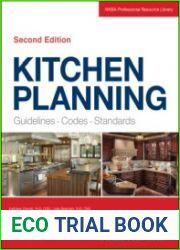 Kitchen Planning Guidelines, Codes, Standards