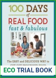 100 Days of Real Food Fast & Fabulous