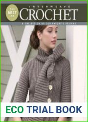 Best of Interweave Crochet A Collection of Our Favorite Designs