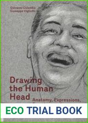 Drawing the human head - anatomy, expressions, emotions and feelings.