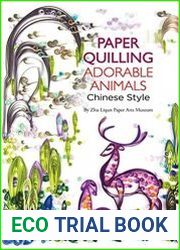 Paper Quilling Adorable Animals Chinese Style