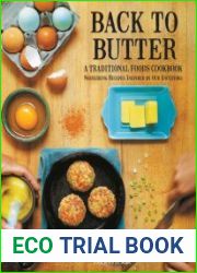Back to Butter A Traditional Foods Cookbook