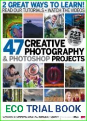 47 Creative Photography and Photoshop Projects