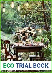 French Country Cottage Inspired Gatherings