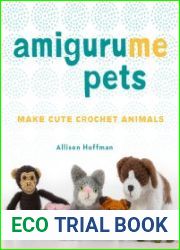 AmiguruME Pets Make Cute Crochet Animals