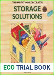 The Habitat Home Decorator. Storage Solutions