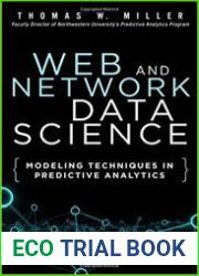 Web and Network Data Science Modeling Techniques in Predictive Analytics