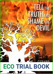 Tell the Truth and Shame the Devil