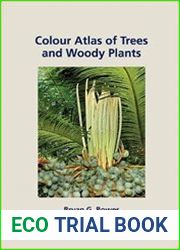 Colour Atlas of Woody Plants and Trees