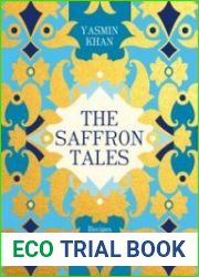 The Saffron Tales Recipes from the Persian Kitchen