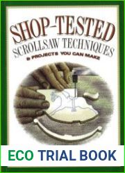 Shop-Tested Scrollsaw Techniques and Projects You Can Make