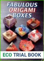 Fabulous origami boxes