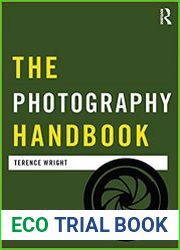 The Photography Handbook (Media Practice), 3rd Edition