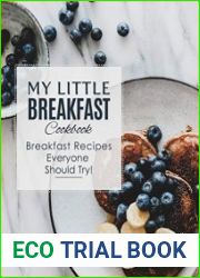 My Little Breakfast Cookbook Breakfast Recipes Everyone Should Try!