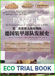 Panzer The Illustrated History of German Armored in WWII