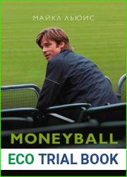 Moneyball Как математика изменила самую популярную спортивную лигу в мире