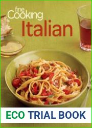 Fine Cooking Italian 200 Recipes for Authentic Italian Food