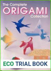 The Complete Origami Collection