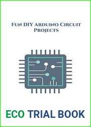 Fun DIY Arduino Circuit Projects Counting Steps, Produce a QR code, Pressure Sensor, SensorTile.Box, Remote Doorbell, Bottle Filling System, Currency Counter, Hand Gesture Controlled Robotic Arm etc
