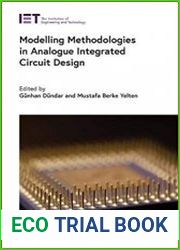 Modelling Methodologies in Analogue Integrated Circuit Design (Materials, Circuits and Devices)