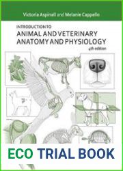 Introduction to Animal and Veterinary Anatomy and Physiology, 4th Edition