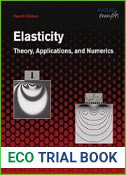 Elasticity Theory, Applications, and Numerics Fourth Edition