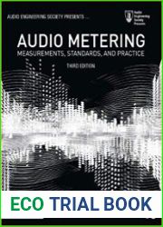 Audio Metering Measurements, Standards and Practice (Audio Engineering Society Presents) Third Edition