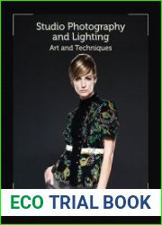 Studio Photography and Lighting Art and Techniques