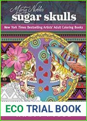 Marty Noble|s Sugar Skulls