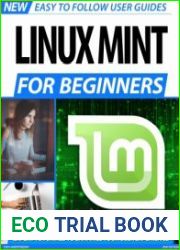 Linux Mint For Beginners,2 nd Edition