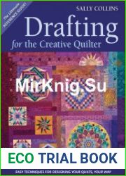 Drafting for the Creative Quilter
