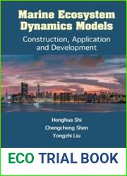 Marine Ecosystem Dynamics Models Construction, Application and Development
