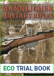 Mannlicher Military Rifles Straight Pull and Turn Bolt Designs